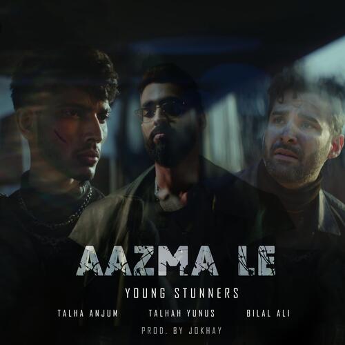 Aazma Le (feat. Bilal Ali) Poster