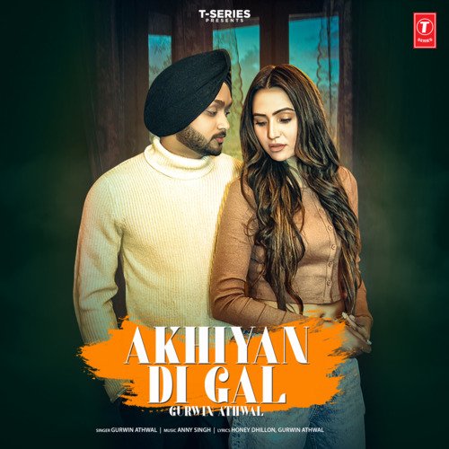 Akhiyan Di Gal Poster