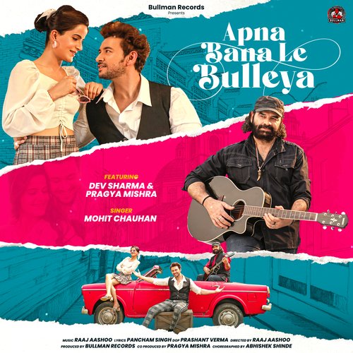 Apna Bana Le Bulleya Poster