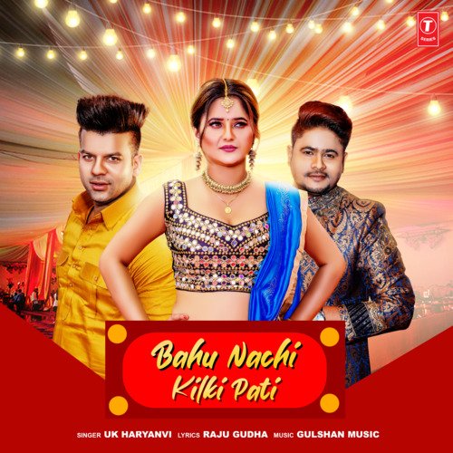 Bahu Nachi Kilki Pati Poster