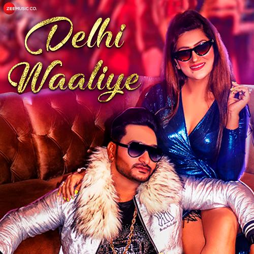 Delhi Waaliye Poster