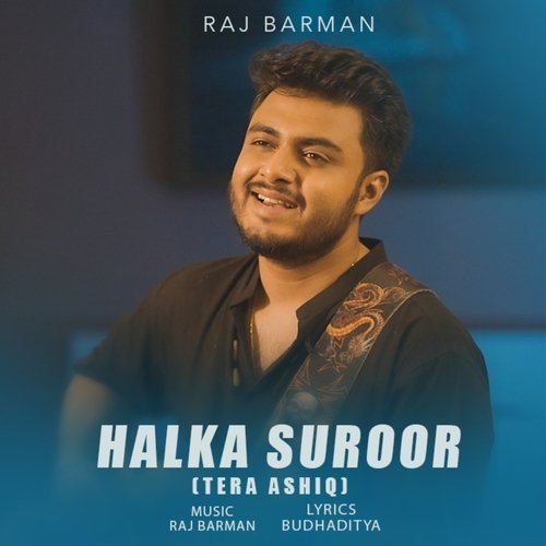 Halka Suroor (Tera Ashiq) Poster