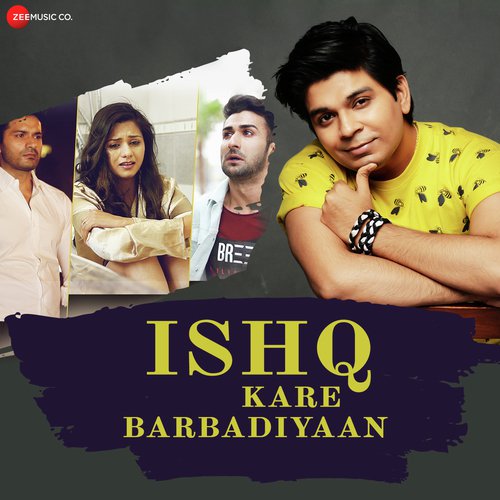 Ishq Kare Barbadiyaan Poster