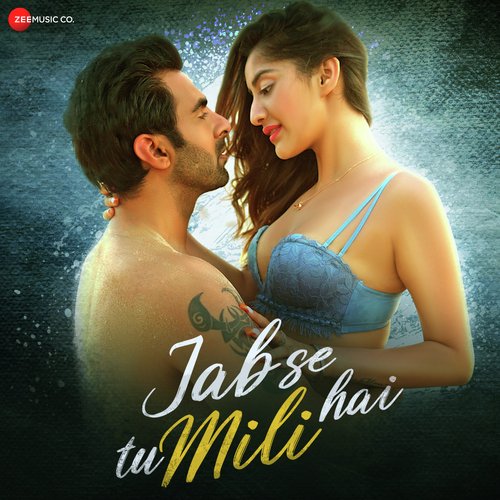 Jab Se Tu Mili Hai Poster