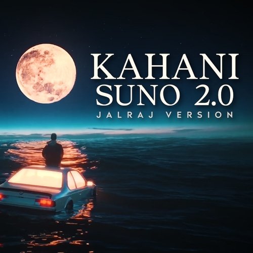 Kahani Suno 2.0 Poster