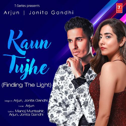 Kaun Tujhe (Finding The Light) Poster