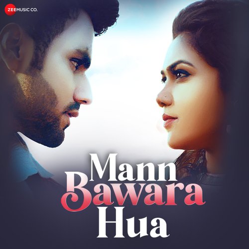 Mann Bawara Hua Poster