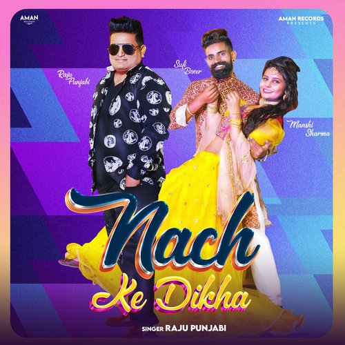 Nach Ke Dikha Poster