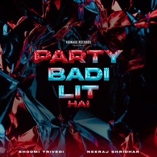 Party Badi Lit Hai Poster