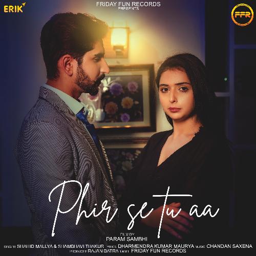 Phir Se Tu Aa Poster