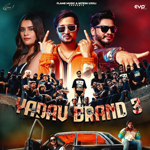 Yadav Brand 3 (feat. Ashwin Yadav) Poster