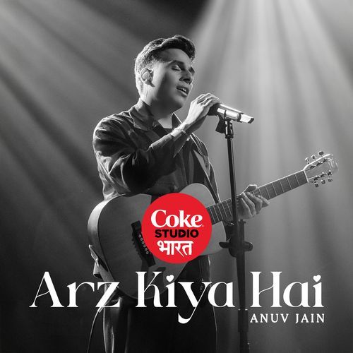 Arz Kiya Hai | Coke Studio Bharat Poster