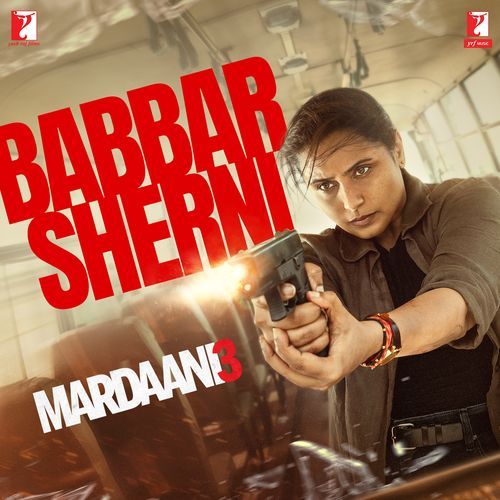 Babbar Sherni (From "Mardaani 3") Poster