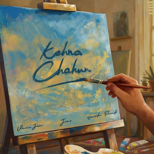 Kehna Chahun Poster
