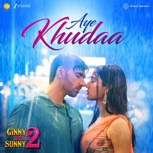 Aye Khudaa (From "Ginny Wedss Sunny 2") Poster
